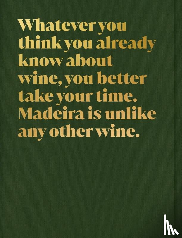  - Madeira wine today