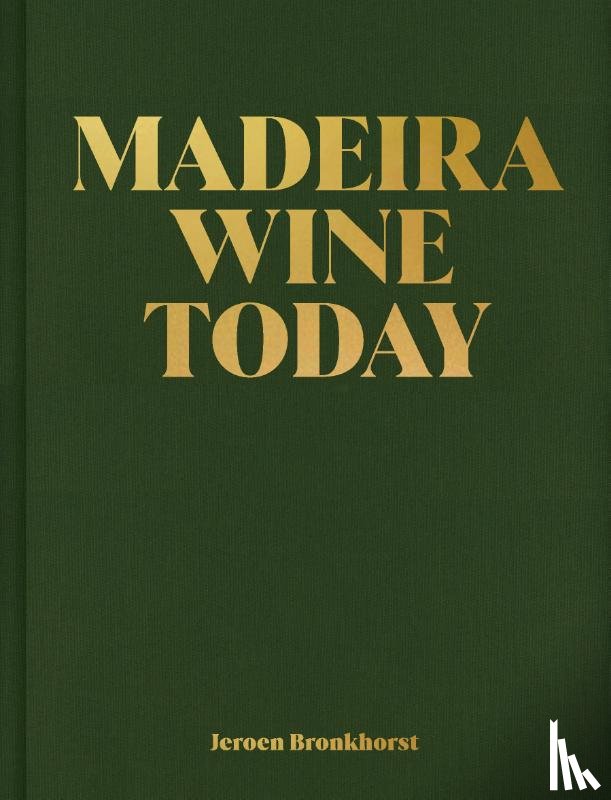  - Madeira wine today