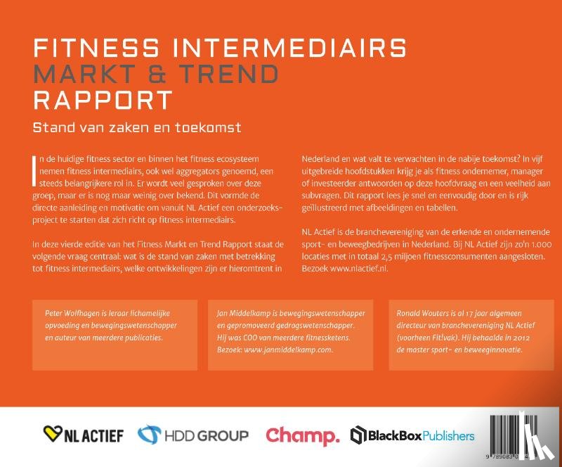 Wolfhagen, Peter, Wouters, Ronald, Middelkamp, Jan - Fitness Intermediairs Markt & Trend Rapport