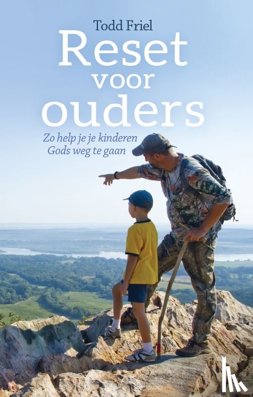 Friel, Todd - Reset voor ouders