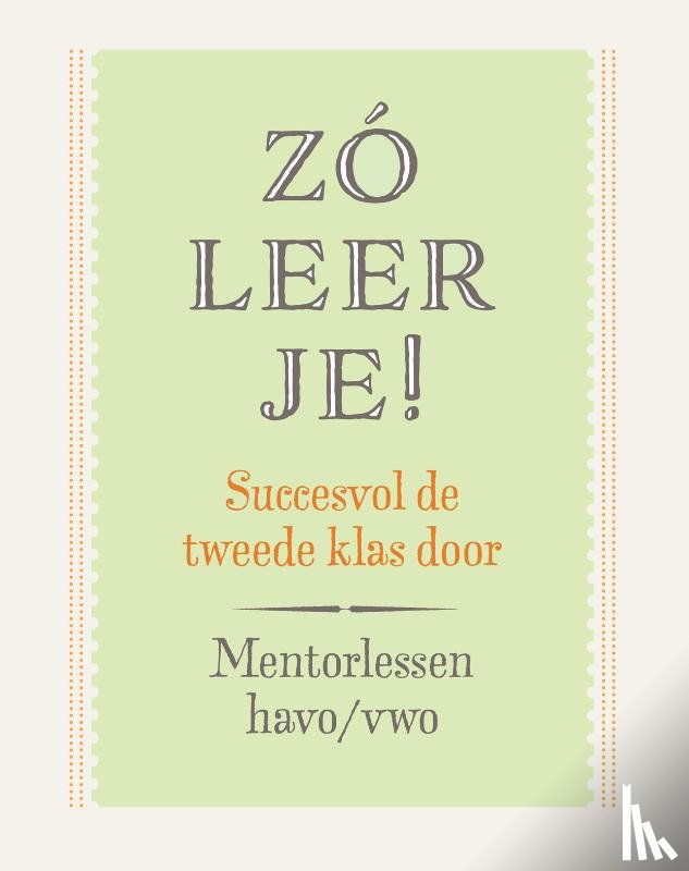  - Zó leer je! Mentorlessen tweede klas havo/vwo