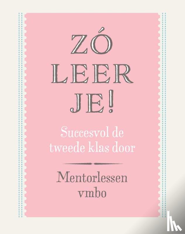  - Zó leer je! Mentorlessen tweede klas vmbo