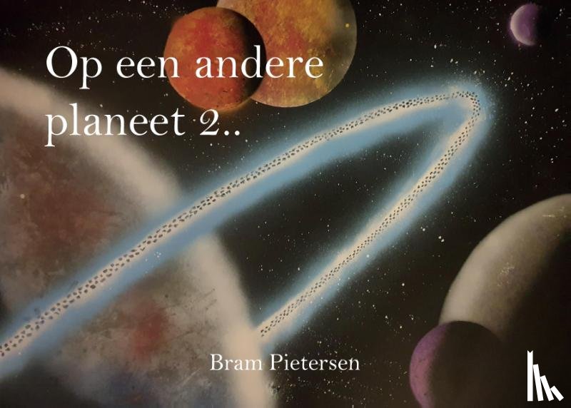 Pietersen, Bram - Op een andere planeet 2
