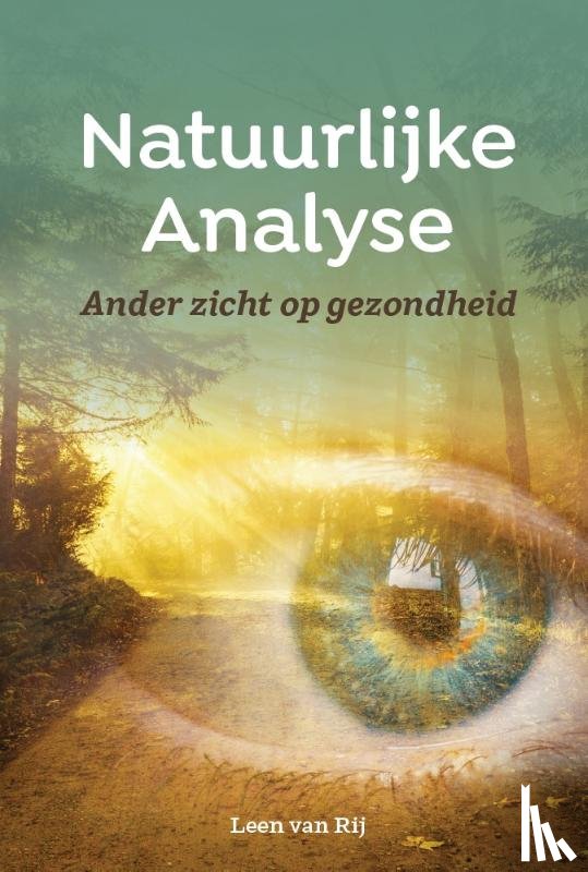 Rij, Leen van - Natuurlijke Analyse