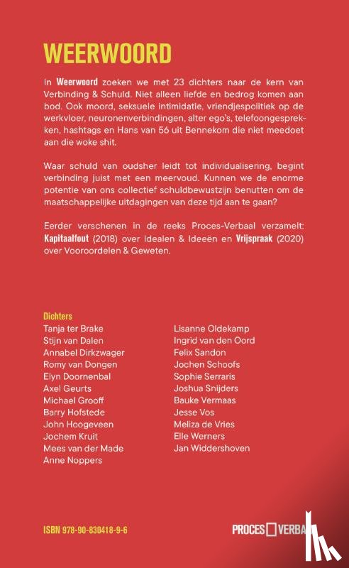 Proces Verbaal, Brake, Tanja ter, Dalen, Stijn van, Dirkzwager, Annabel, Dongen, Romy van, Doornenbal, Elyn, Geurts, Axel, Grooff, Michael, Hofstede, Barry, Hoogeveen, John, Kruit, Jochem, Made, Mees van der, Noppers, Anne, Oldekamp, Lisanne, Vos, - Weerwoord