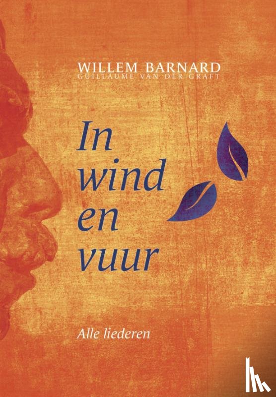 Barnard, Willem - In wind en vuur (complete driedelige set)