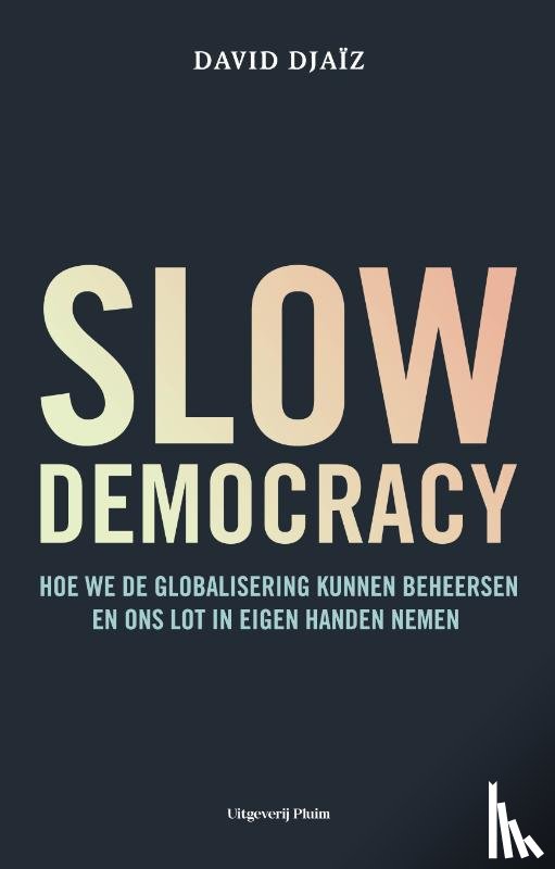 Djaïz, David - Slow democracy