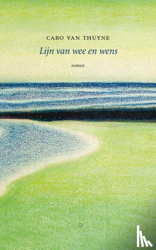 Thuyne, Caro Van - Lijn van wee en wens