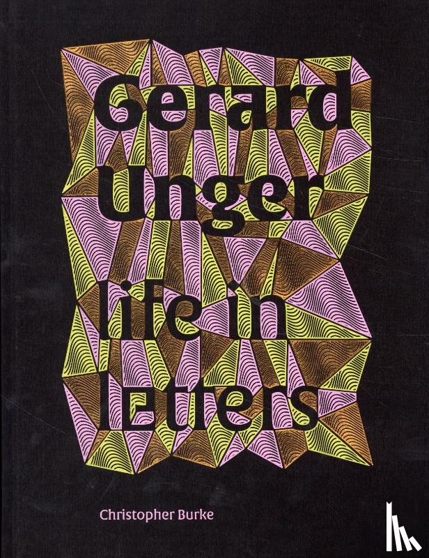 Burke, Christopher - Gerard Unger: life in letters
