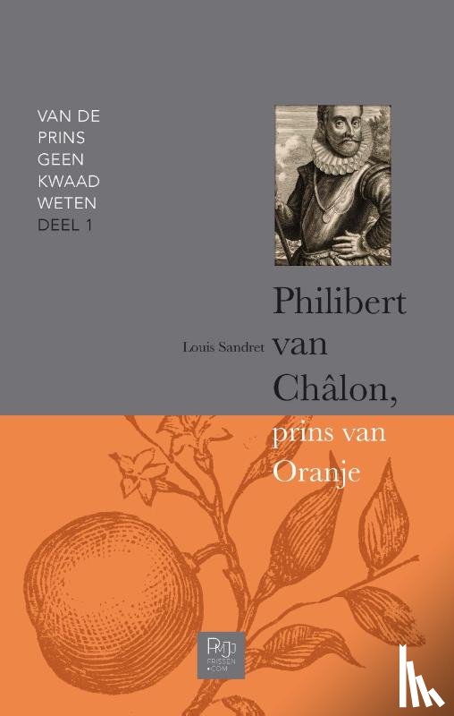 Sandret, Louis - Philibert van Châlon, prins van Oranje