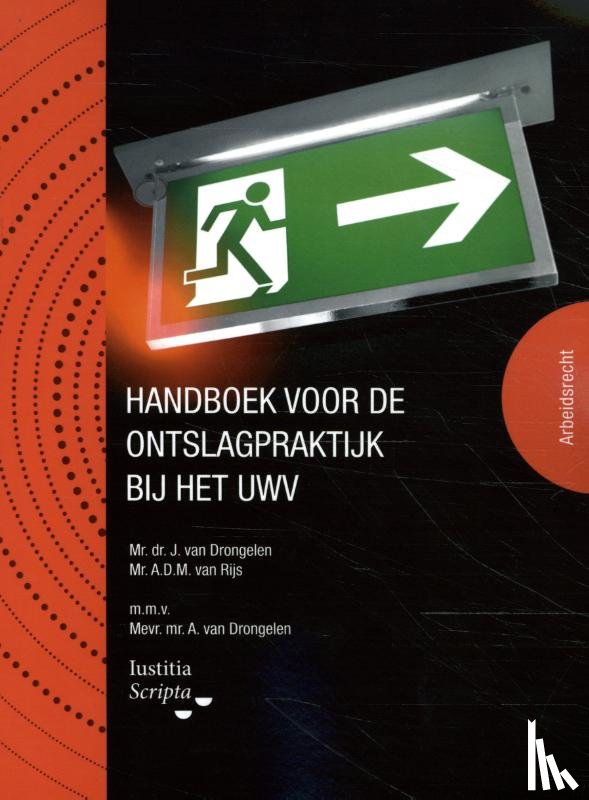 Rijs, André van, Drongelen, Harry van - Handboek voor de ontslagpraktijk bij het UWV