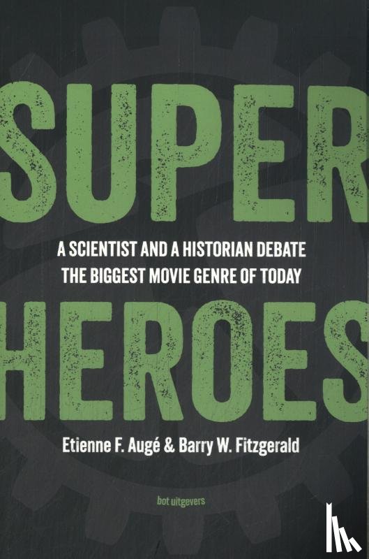 Augé, Etienne F., Fitzgerald, Barry W. - Superheroes
