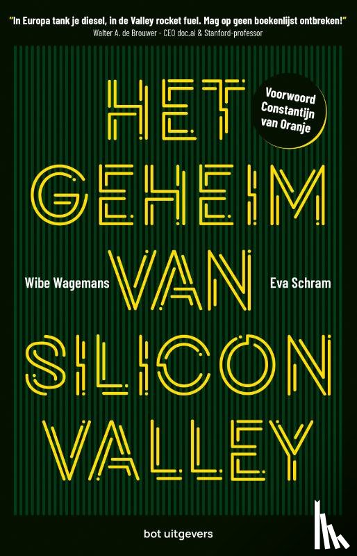 Wagemans, Wibe, Schram, Eva - Het geheim van Silicon Valley
