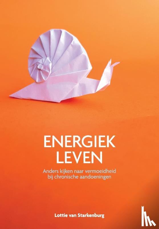 Starkenburg, Lottie van - Energiek leven