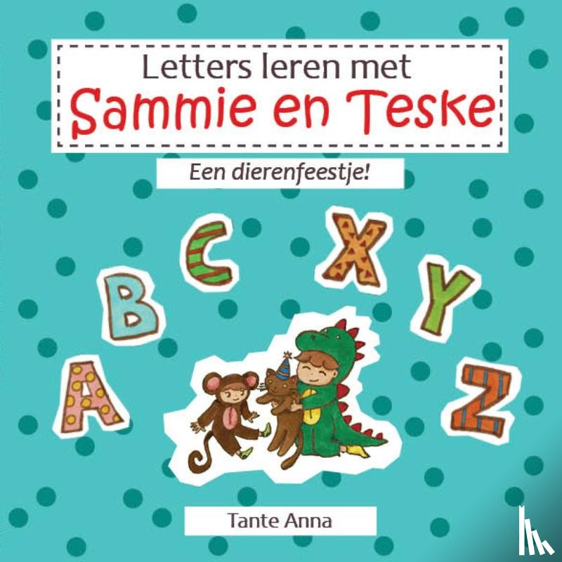 Anna, Tante - Letters leren met Sammie en Teske