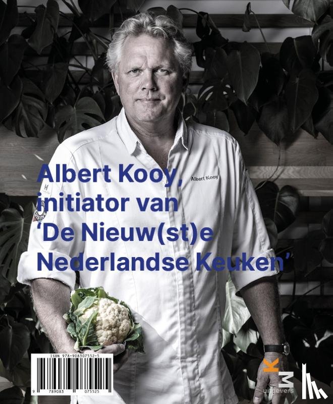 Kooy, Albert - De nieuwste Nederlandse keuken