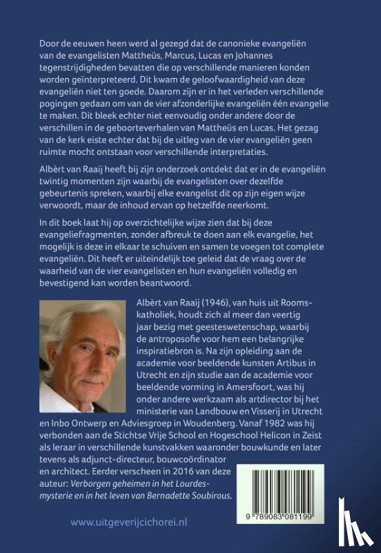 Raaij, Albèrt van - De waarheid van de vier evangelisten en hun evangeliën