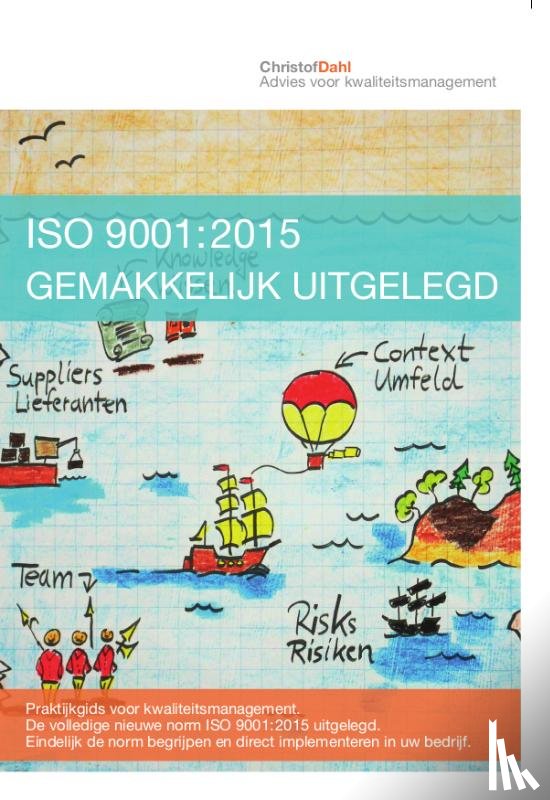 Dahl, Christof - ISO 9001:2015 gemakkelijk uitgelegd