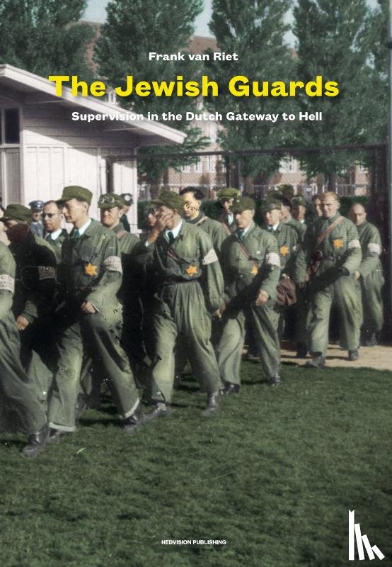 Riet, Frank van - The Jewish guards