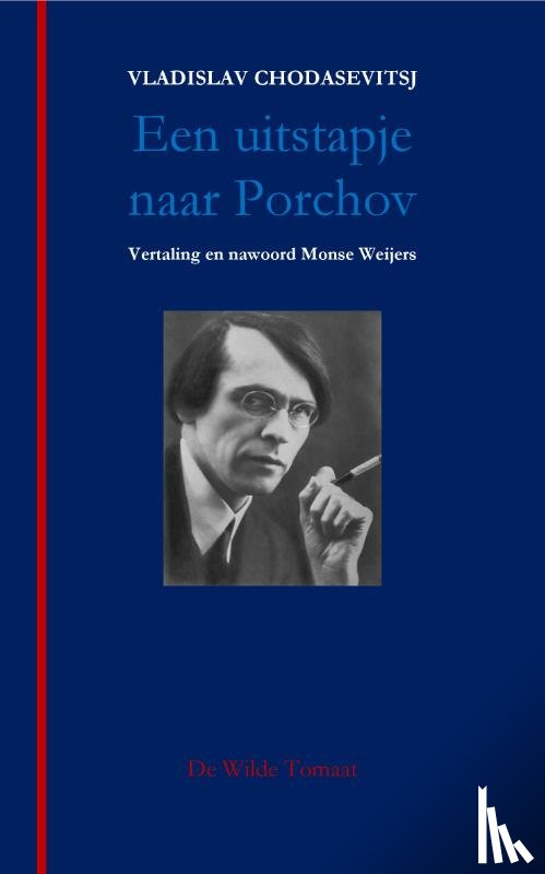 Chodasevitsj, Vladislav - Het uitstapje naar Porchov
