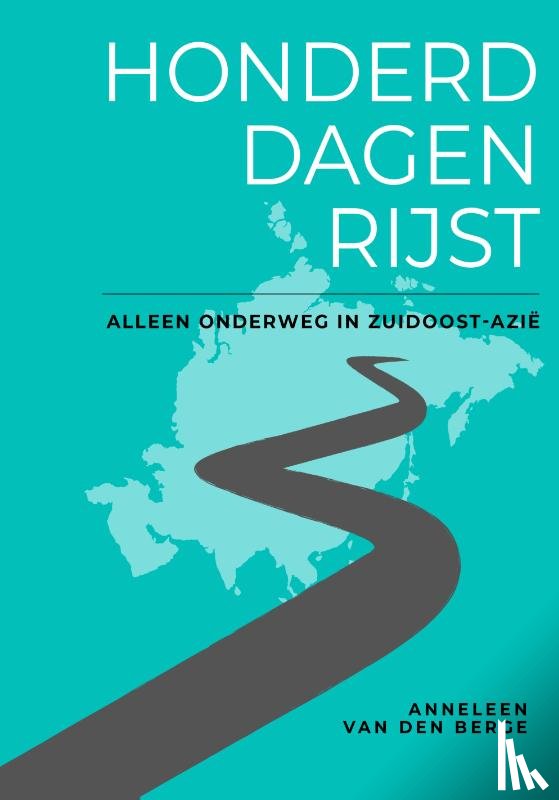 Berge, Anneleen Van den - Honderd dagen rijst