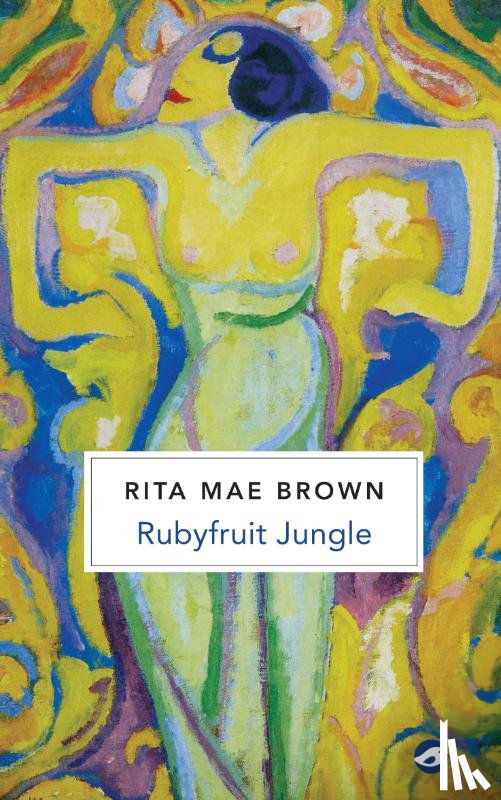 Brown, Rita Mae - Ruby Fruit Jungle