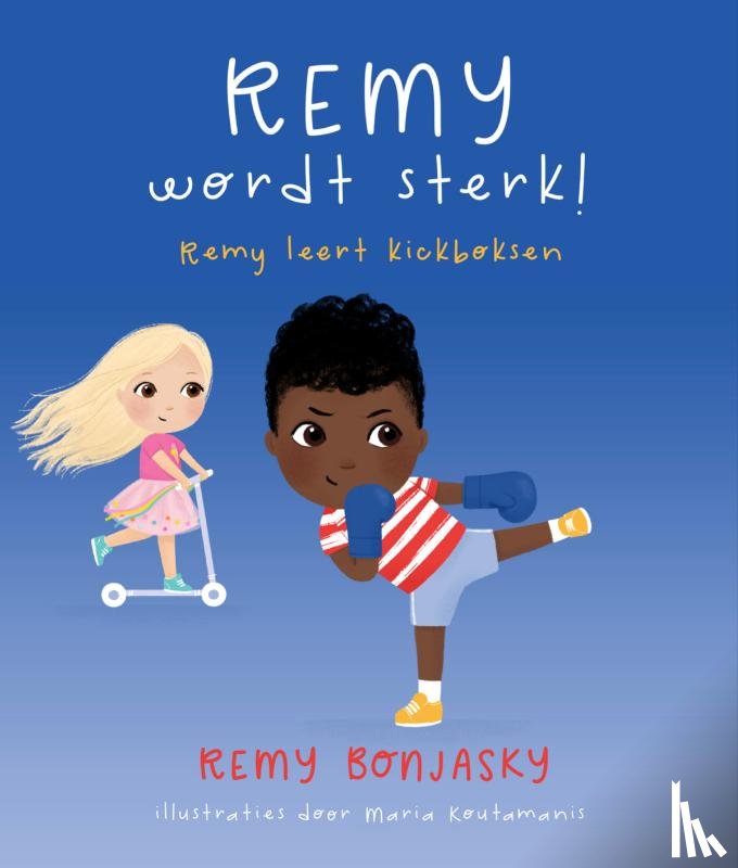 Bonjasky, Remy - Remy wordt sterk