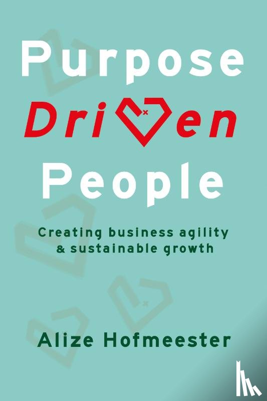 Hofmeester, Alize - Purpose Driven People