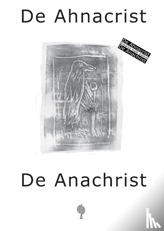 Jong, Ton de - De Ahnacrist/De Anachrist
