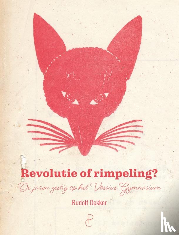 Dekker, Rudolf - Revolutie of rimpeling?
