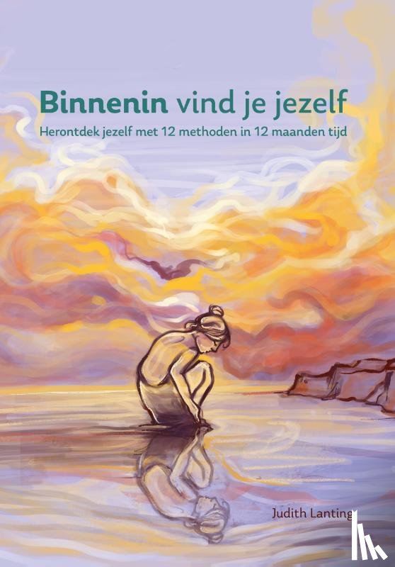 Lanting, Judith - Binnenin vind je jezelf