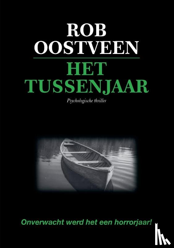 Oostveen, Rob - Het tussenjaar