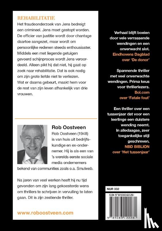 Oostveen, Rob - Rehabilitatie