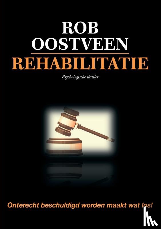 Oostveen, Rob - Rehabilitatie