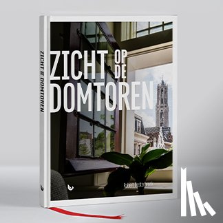 Oosterbroek, Robert - Zicht op de Domtoren