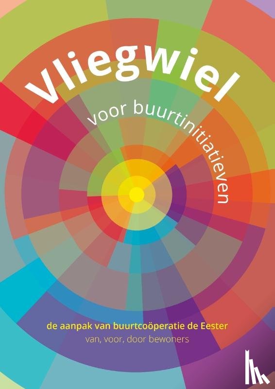 Vries, Meta de, Schokkenbroek, Monica, Hoogerwerf, Petra - Vliegwiel voor buurtinitiatieven