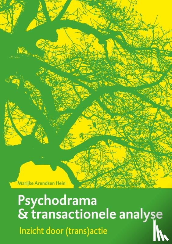 Arendsen Hein, Marijke - Psychodrama & transactionele analyse