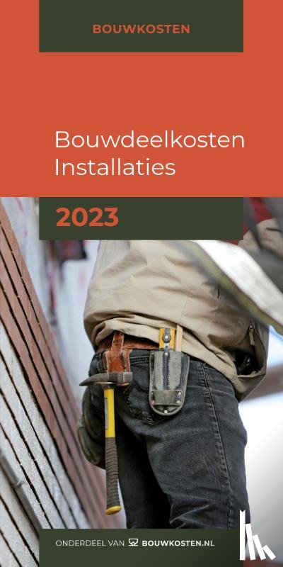 IGG bouweconomie BV - Bouwdeelkosten Installaties 2023