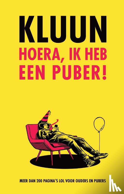 Kluun - Hoera, ik heb een puber!