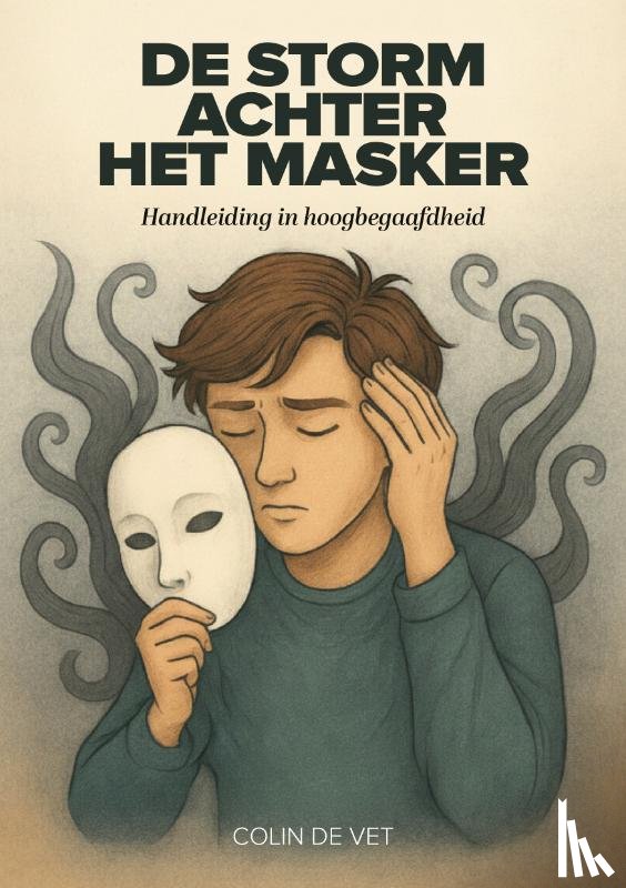 Vet, Colin de - De storm achter het masker