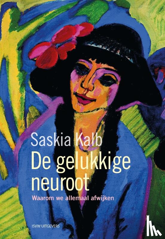 Kalb, Saskia - De gelukkige neuroot