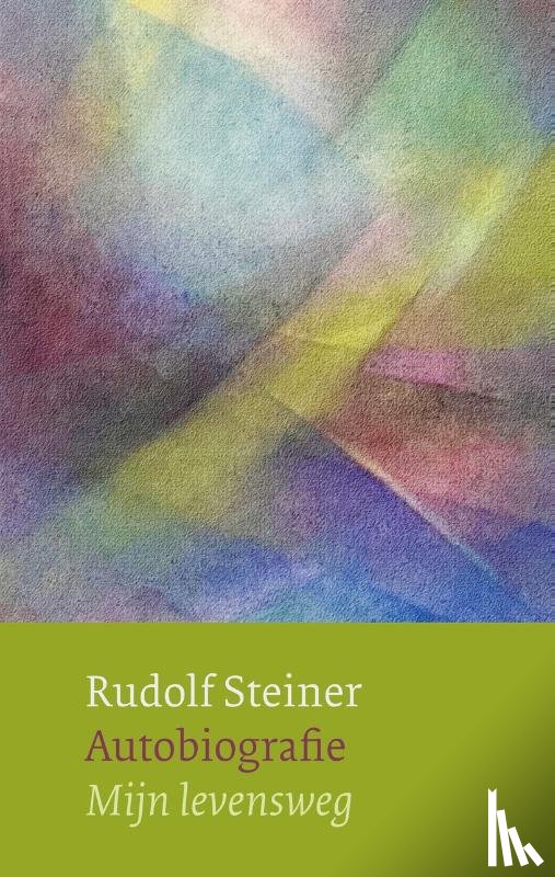 Steiner, Rudolf, Stolp, Hans, Lindenberg, Christoph - Mijn Levensweg