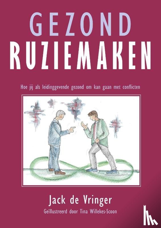 Vringer, Jack de - Gezond ruziemaken