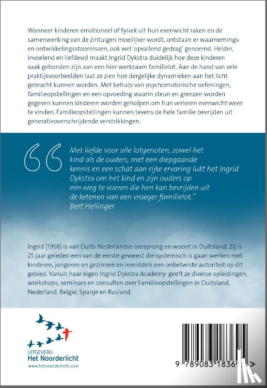 Dykstra, Ingrid - Kind en familielot