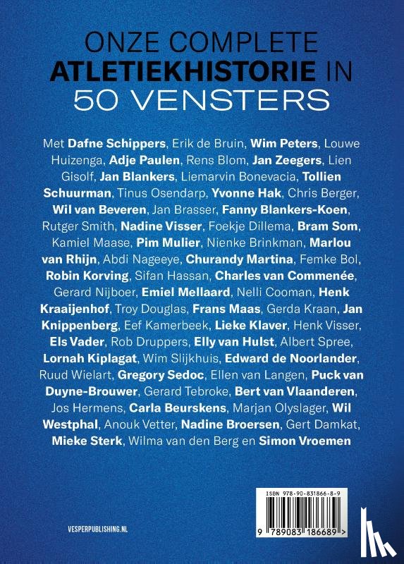 Bos, Rolf, Roeske, Eric, Sluys, Kees, Stouwdam, Henk, Velthuis, Rob - De canon van de Nederlandse atletiek