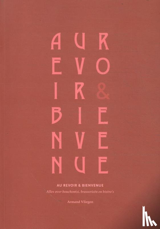 Vliegen, Armand - Au revoir & Bien venue