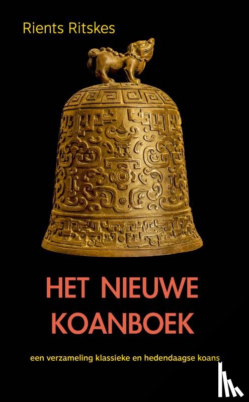 Ritskes, Rients - Het nieuwe koanboek