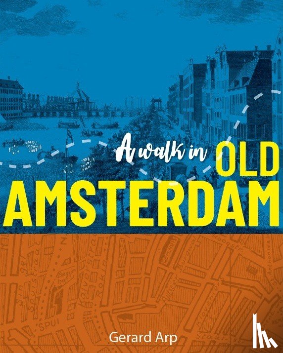 Arp, Gerard - A Walk in Old Amsterdam