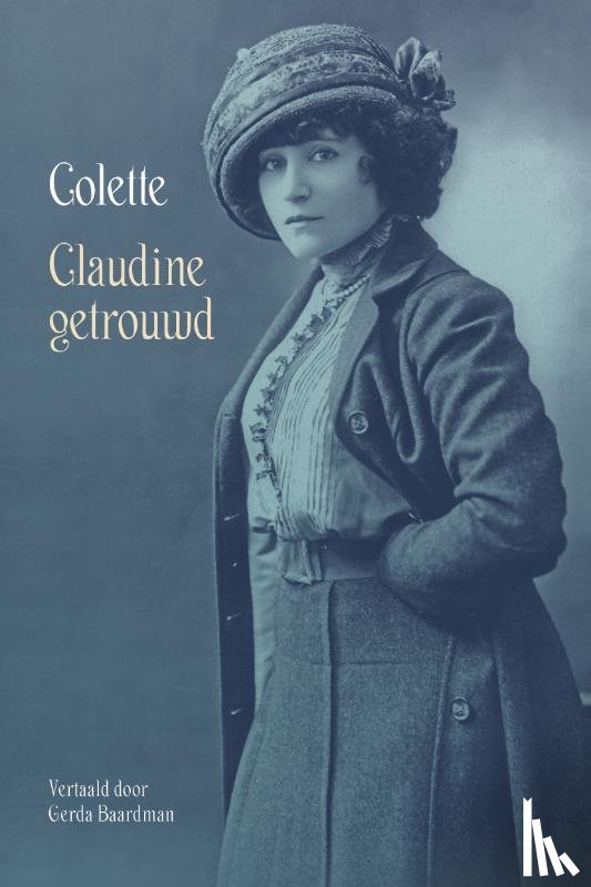 Colette, Sidonie-Gabrielle - Claudine getrouwd