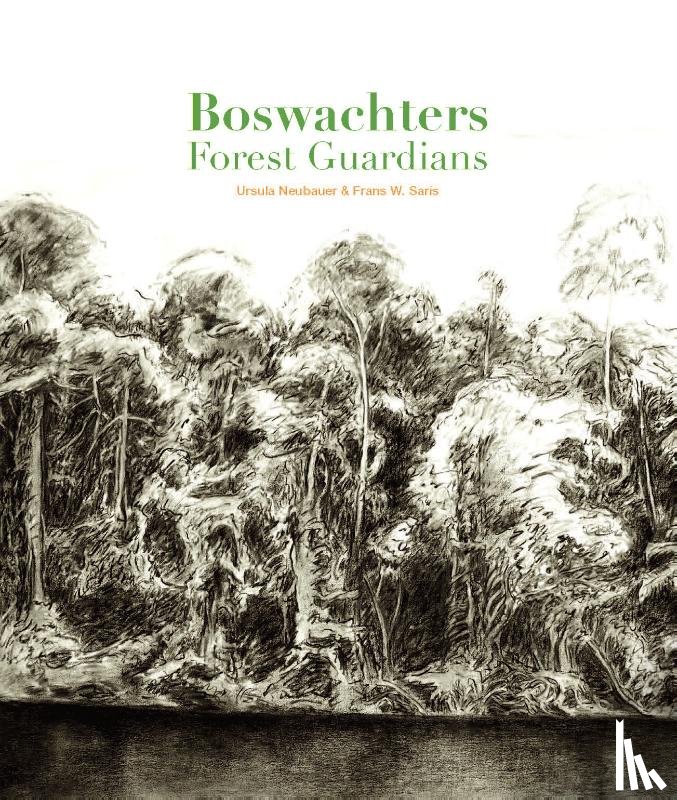 Saris, Frans W. - Boswachters/Forest Guardians